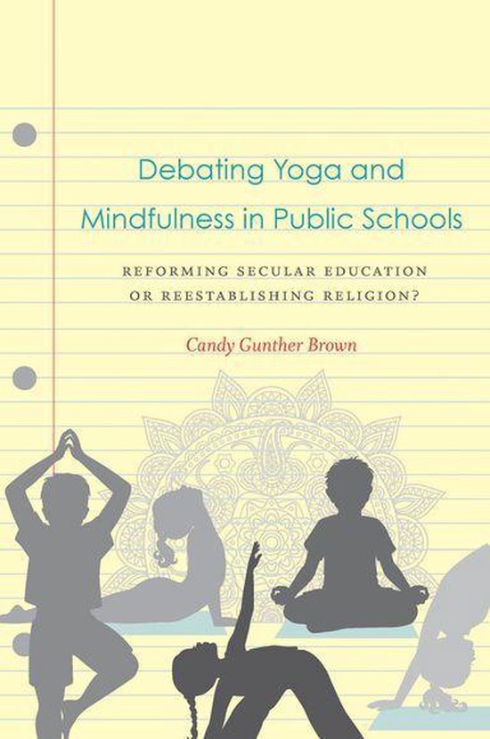 Debating Yoga and Mindfulness in Public Schools - cover