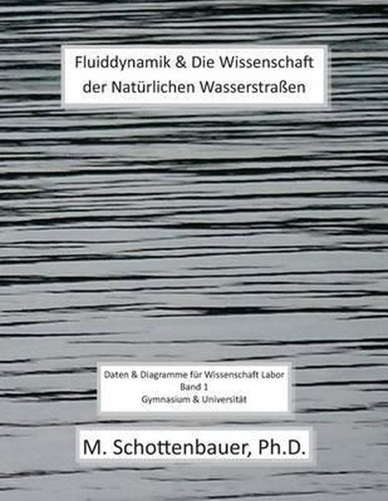 Fluiddynamik & Die Wissenschaft der Natürlichen Wasserstraßen