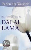 Perlen der Weisheit - Die schönsten Texte von Dalai Lama