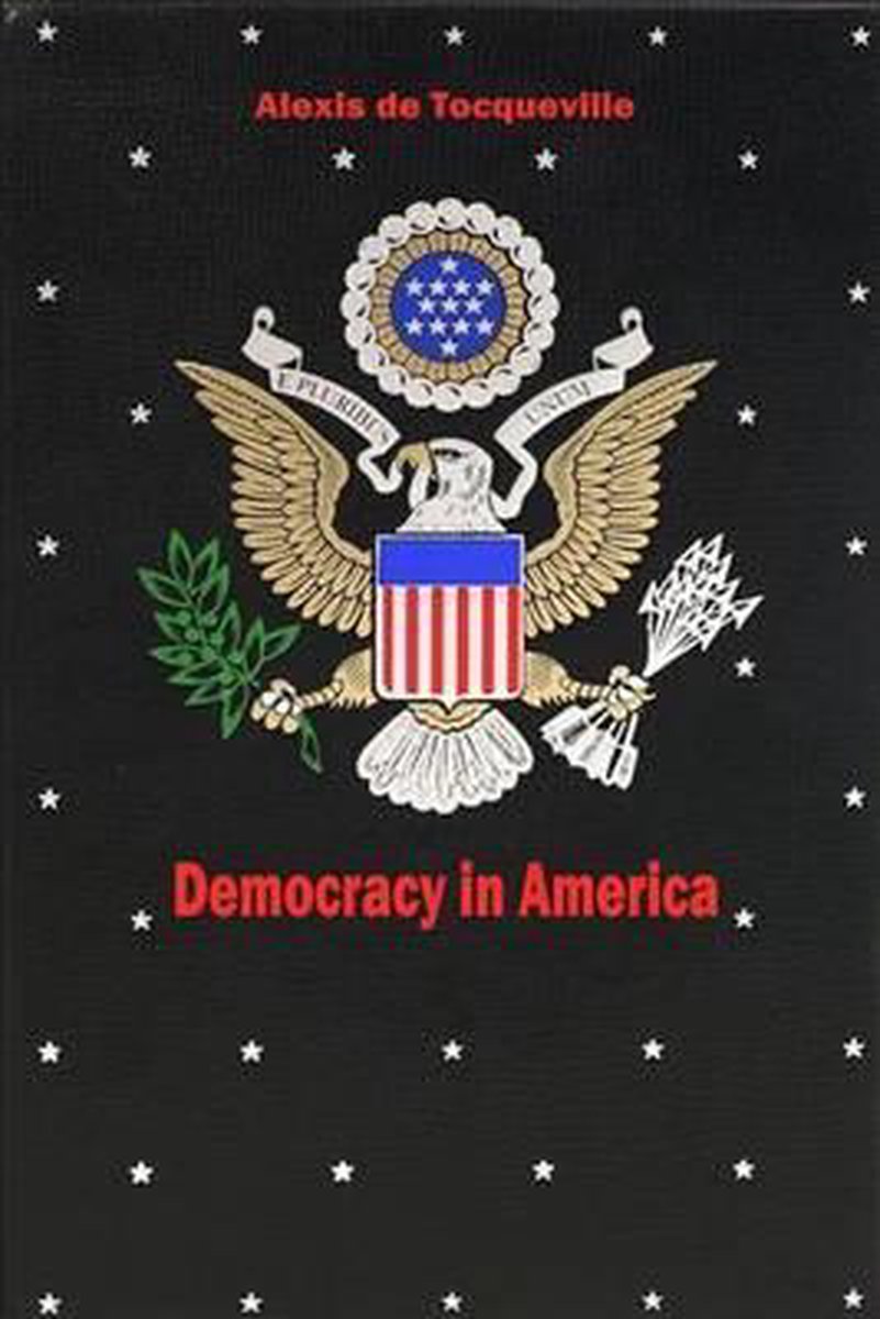 Democracy In America van Alexis Tocqueville