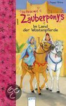 Die Reise mit den Zauberponys. Im Land der Wüstenpferde