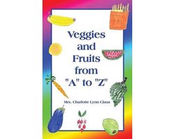 Veggies and Fruits from "A" to "Z"