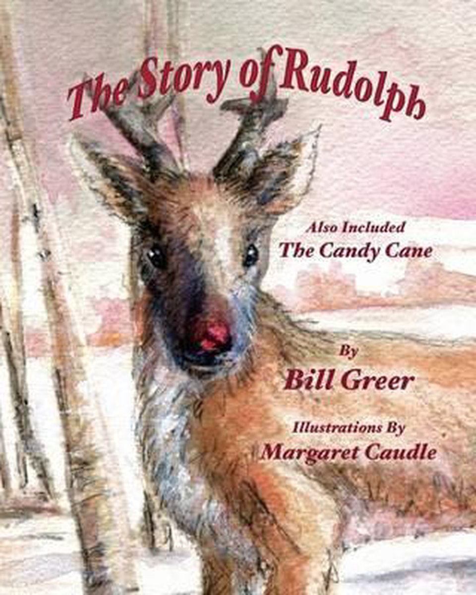 The Story of Rudolph - Bill Greer