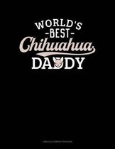 World's Best Chihuahua Daddy