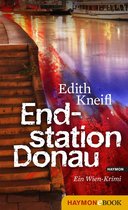 Katharina Kafka & Orlando-Krimis 4 - Endstation Donau