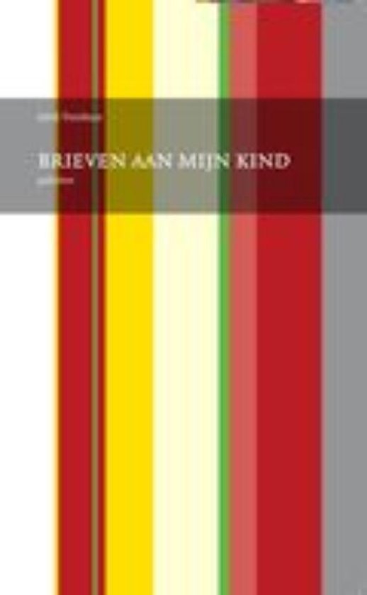 Cover van het boek 'Brieven aan mijn kind'