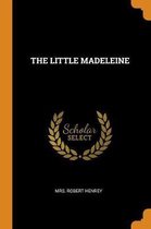 The Little Madeleine