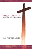 Rise, O Church