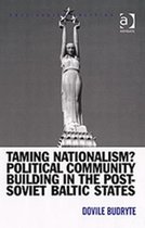 Taming Nationalism? Political Community Building In The Post