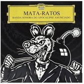 Mata Ratos - Banda Sonora Do Apocalipse Anunciad (LP)