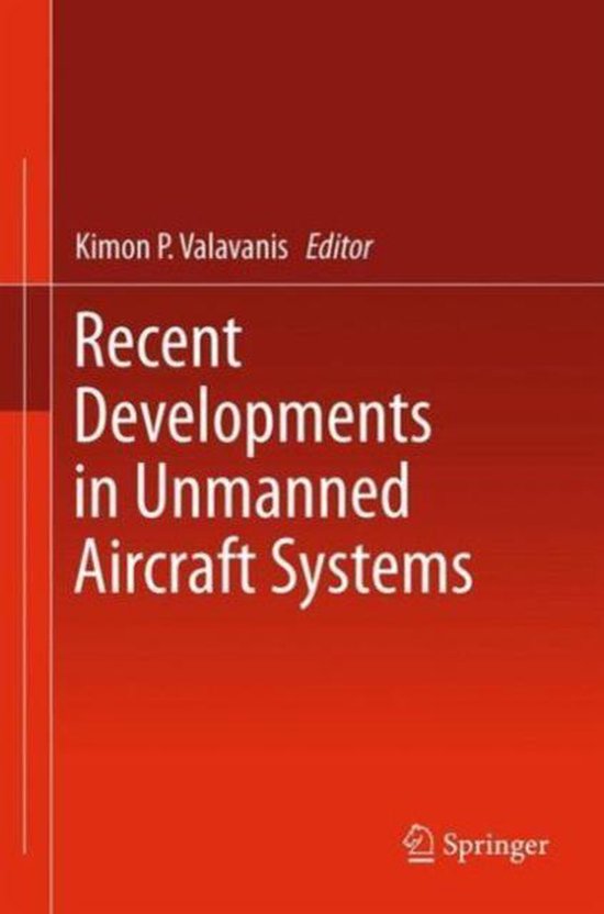 Recent Developments in Unmanned Aircraft Systems 9789400798458