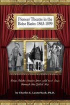 Pioneer Theatre in the Boise Basin