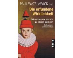 Die erfundene Wirklichkeit
