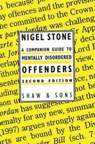 A Companion Guide to Mentally Disordered Offenders
