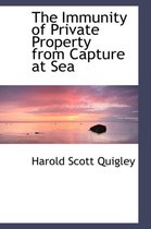 The Immunity of Private Property from Capture at Sea