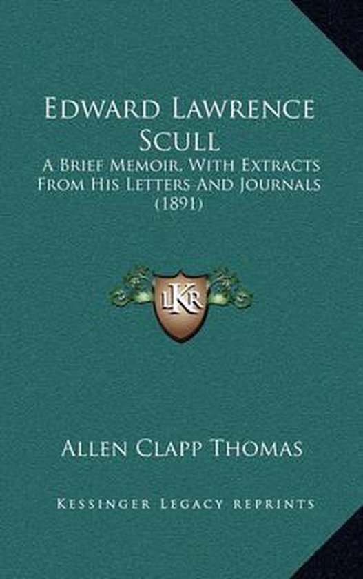 Edward Lawrence Scull Allen Clapp Thomas 9781164709015 Boeken