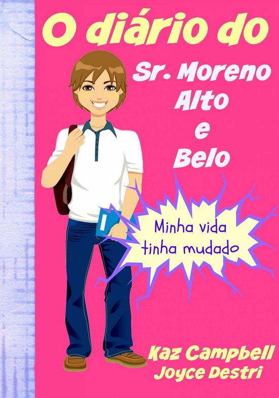 O diário do Sr. Moreno, Alto e Belo