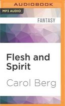 Flesh and Spirit