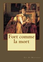 Fort Comme La Mort