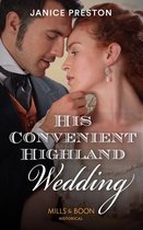 The Lochmore Legacy 1 - His Convenient Highland Wedding (Mills & Boon Historical) (The Lochmore Legacy, Book 1)
