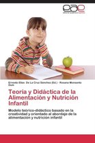 Teoria y Didactica de La Alimentacion y Nutricion Infantil