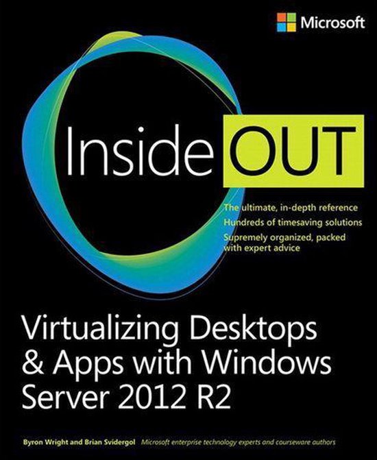 Inside Out - Virtualizing Desktops and Apps with Windows Server 2012 R2 ...