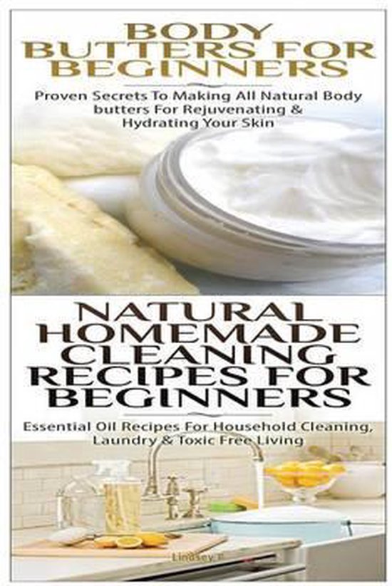 Body Butters for Beginners & Natural Homemade Cleaning Recip ... - cover