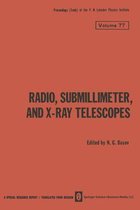 Radio, Submillimeter, and X-Ray Telescopes