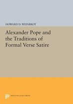 Alexander Pope and the Traditions of Formal Verse Satire