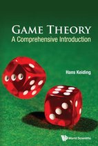 Game Theory: A Comprehensive Introduction