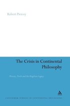 The Crisis in Continental Philosophy