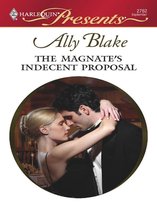 Taken by the Millionaire 9 - The Magnate's Indecent Proposal