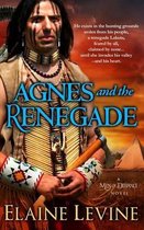 Agnes and the Renegade