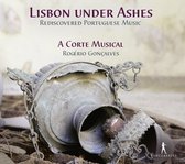 A Corte Musical, Rogerio Goncalves - Lisbon Under Ashes - Rediscovered Portuguese Music (CD)