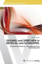 Gesang Und Sprechen in Musical Und Schauspiel