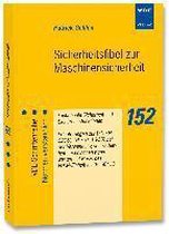 Sicherheitsfibel zur Maschinensicherheit