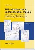 PNF - Grundverfahren und funktionelles Training