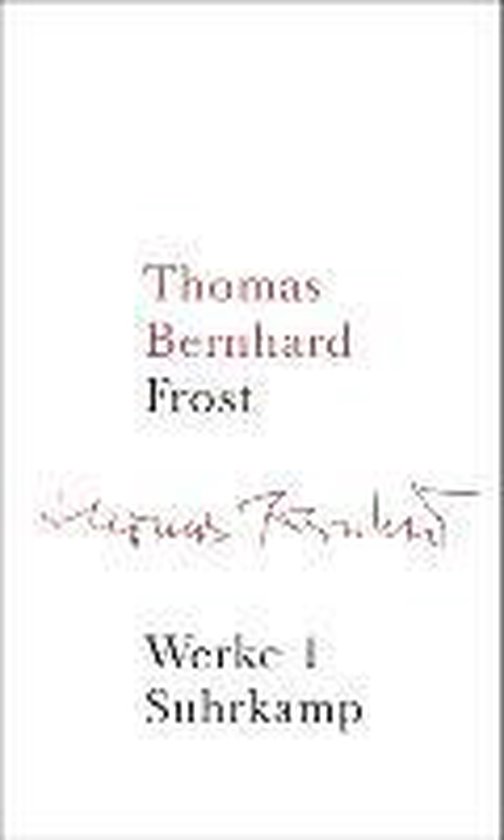 Boek 'Frost' van Thomas Bernhard, Werke 1, Suhrkamp.