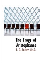 The Frogs of Aristophanes