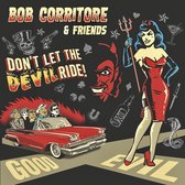 Bob Corritore & Friends: Dont Let The Devil Ride!