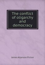 The conflict of oligarchy and democracy