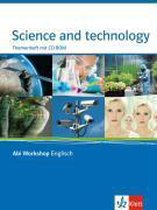 Abi Workshop. Science and Technology. Klasse 11/12 (G8); KLasse 12/13 (G9). Themenheft mit CD-ROM