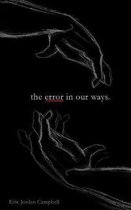 The Error In Our Ways