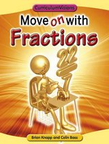 Move on with Fractions