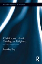 Routledge Studies in Religion - Christian and Islamic Theology of Religions