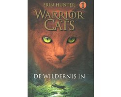 Omslag van Warrior Cats 0 - De wildernis in