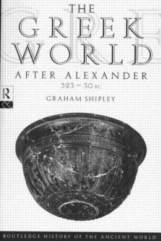 The Greek World After Alexander, 323-30 B.C. - cover
