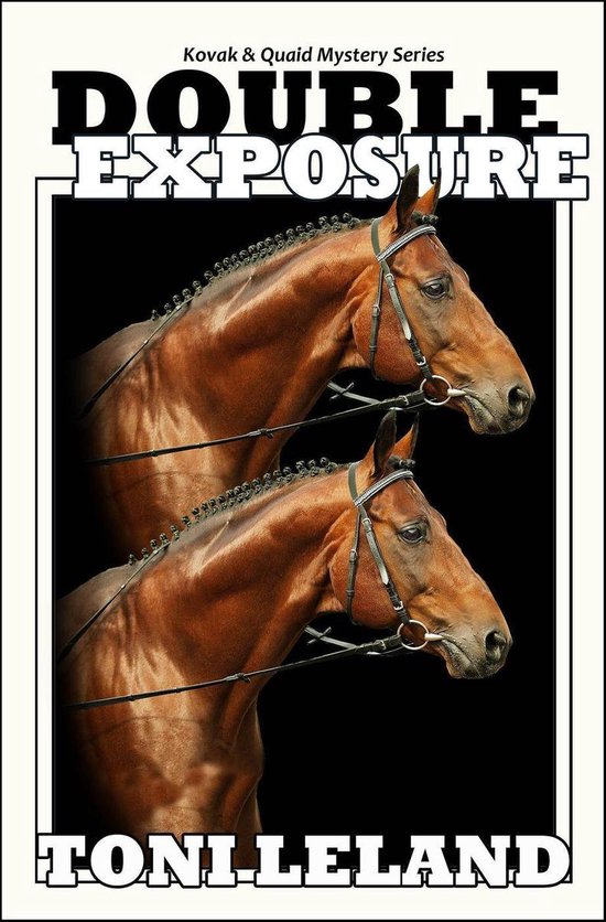a Kovak & Quaid Horse Mystery 1 - Double Exposure - Kovak & Quaid Horse Mystery Series