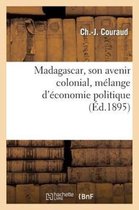Sciences Sociales- Madagascar, Son Avenir Colonial, Mélange d'Économie Politique