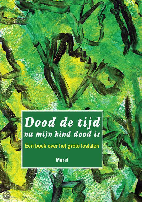 Dood de tijd nu mijn kind dood is - cover